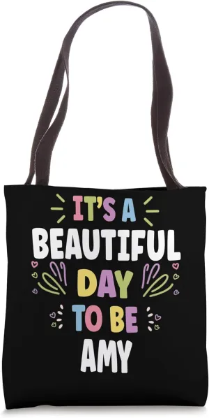 AMY Personalized Name Beautiful Day AMY Tote Bag