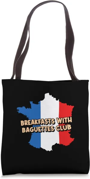 Breakfasts with Baguettes Lifestyle French Habits France Tote Bag