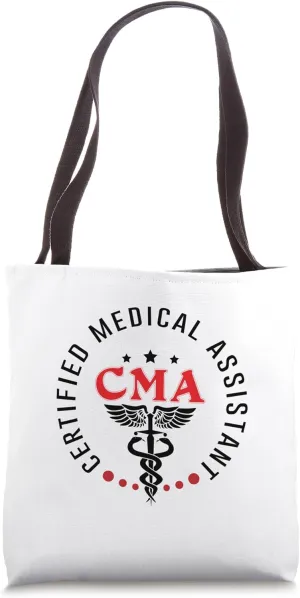 Certified Medical Assistant MA CMA Nursing Doctor Assistant Tote Bag