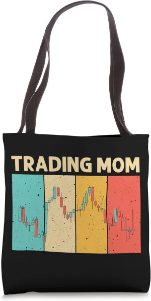 Cool Trading For Mom Mother Stock Traders Day Trader Forex Tote Bag