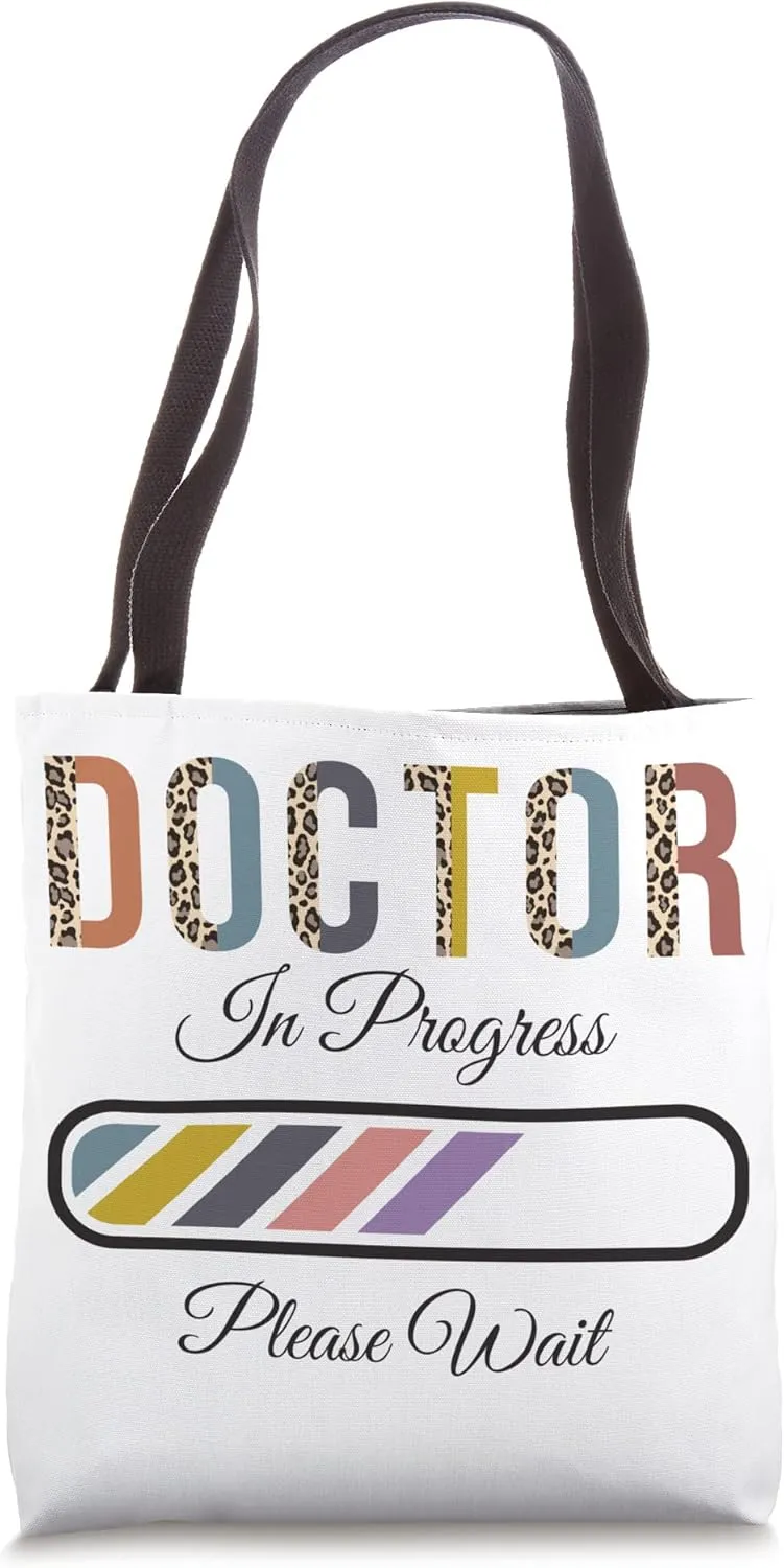 Doctor In Progress Please Wait, Future Doctor Funny Tote Bag