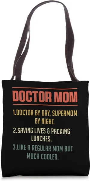 Doctor Mom Funny Retro Quote Mom Mother Life Mother's Day Tote Bag