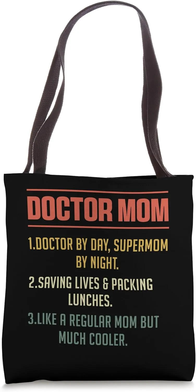 Doctor Mom Funny Retro Quote Mom Mother Life Mother's Day Tote Bag