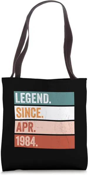 Legend Since April 1984 Happy Birthday Celebration Tote Bag