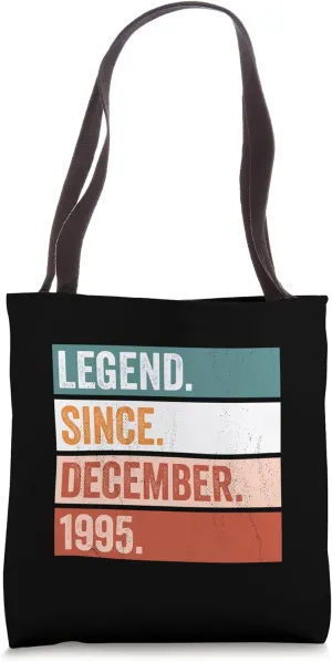 Legend Since December 1995 Happy Birthday Celebration Tote Bag