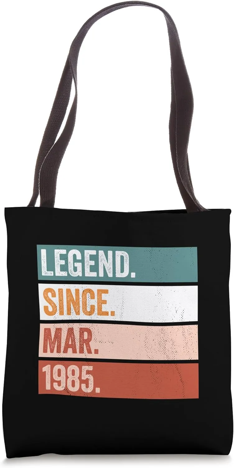 Legend Since March 1985 Happy Birthday Celebration Tote Bag