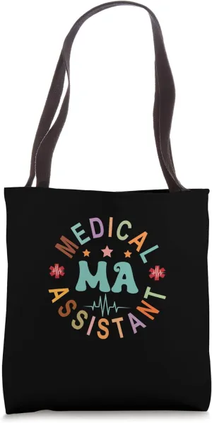 Medical Assistant MA CMA Nursing Doctor Assistant Back Of Tote Bag