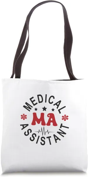 Medical Assistant MA CMA Nursing Doctor Assistant Back Of Tote Bag