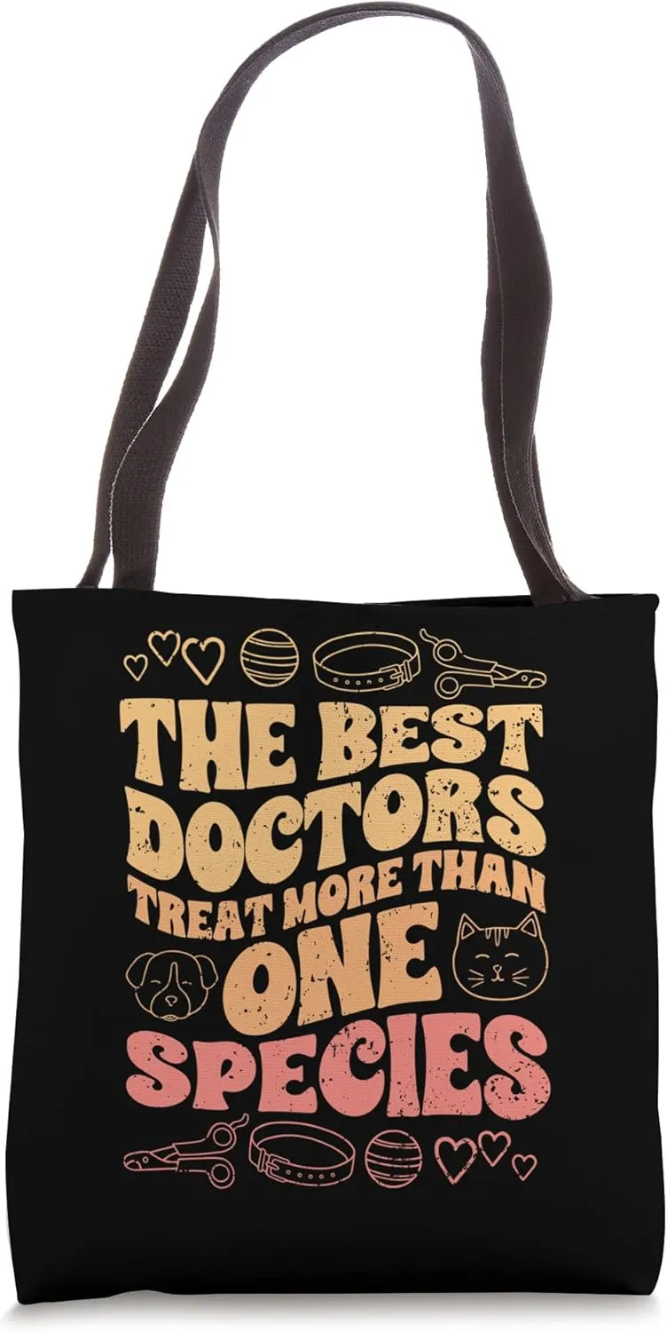 Retro Vet Staff The Best Doctors Treat More Than One Species Tote Bag