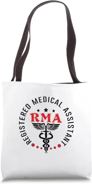 RMA Registered Medical Assistant MA Doctor Assistant Nurse Tote Bag