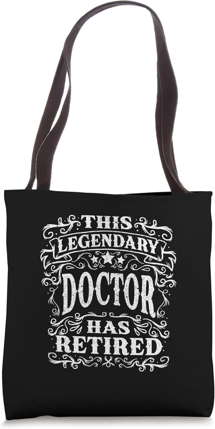 Vintage This Legendary Doctor Has Retired Tote Bag